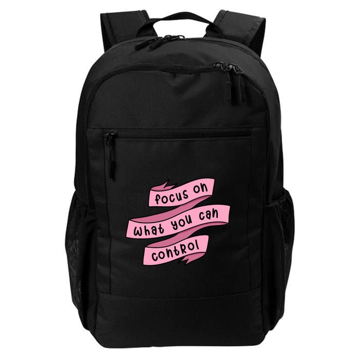 Focus On What You Can Control Backpack