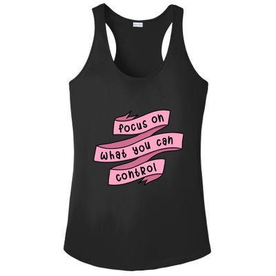 Focus On What You Can Control Ladies PosiCharge Competitor Racerback Tank