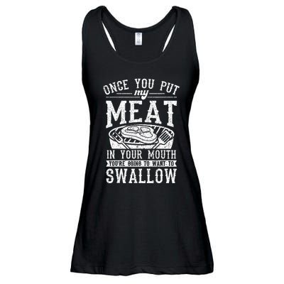 Funny Once You Put My Meat In Your Mouth Grilling Grill BBQ Ladies Essential Flowy Tank