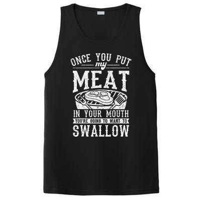 Funny Once You Put My Meat In Your Mouth Grilling Grill BBQ PosiCharge Competitor Tank