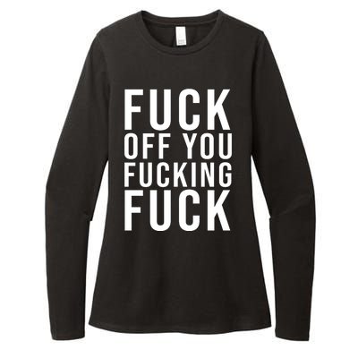 Fuck Off You Fucking Fuck Funny Womens CVC Long Sleeve Shirt