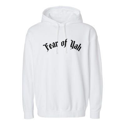 Fear Of Yah Garment-Dyed Fleece Hoodie