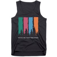 Focus On Your Own Work Tank Top