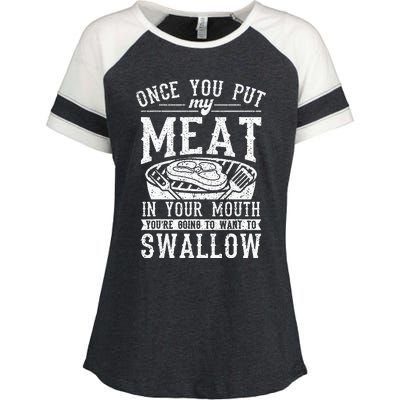 Funny Once You Put My Meat In Your Mouth Grilling Grill BBQ Enza Ladies Jersey Colorblock Tee