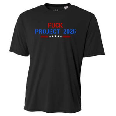 Fuck Project 2025 Election 2024 Pro Democracy Cooling Performance Crew T-Shirt