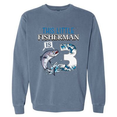 Fishing Party 3 Year Old Birthday Fisherman 3rd Fisher Garment-Dyed Sweatshirt