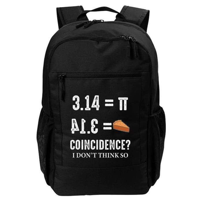 Funny Pi 314 = Pie Coincidence I Think Not Math Pun Backpack