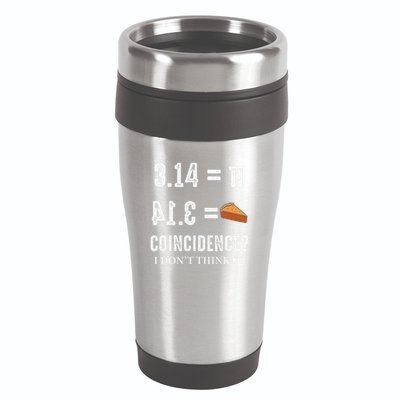 Funny Pi 314 = Pie Coincidence I Think Not Math Pun 16oz Travel Tumbler