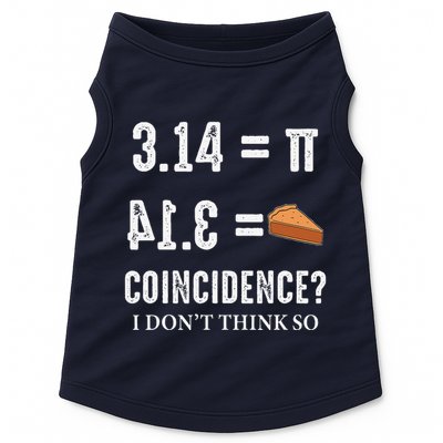Funny Pi 314 = Pie Coincidence I Think Not Math Pun Doggie Tank