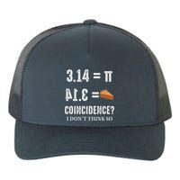 Funny Pi 314 = Pie Coincidence I Think Not Math Pun Yupoong Adult 5-Panel Trucker Hat