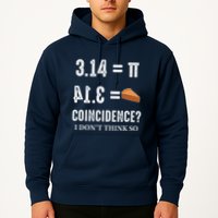 Funny Pi 314 = Pie Coincidence I Think Not Math Pun Hoodie
