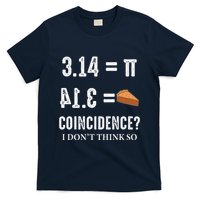 Funny Pi 314 = Pie Coincidence I Think Not Math Pun T-Shirt