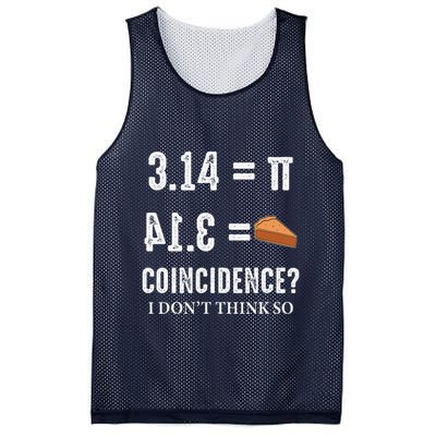 Funny Pi 314 = Pie Coincidence I Think Not Math Pun Mesh Reversible Basketball Jersey Tank