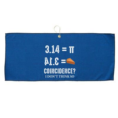 Funny Pi 314 = Pie Coincidence I Think Not Math Pun Large Microfiber Waffle Golf Towel