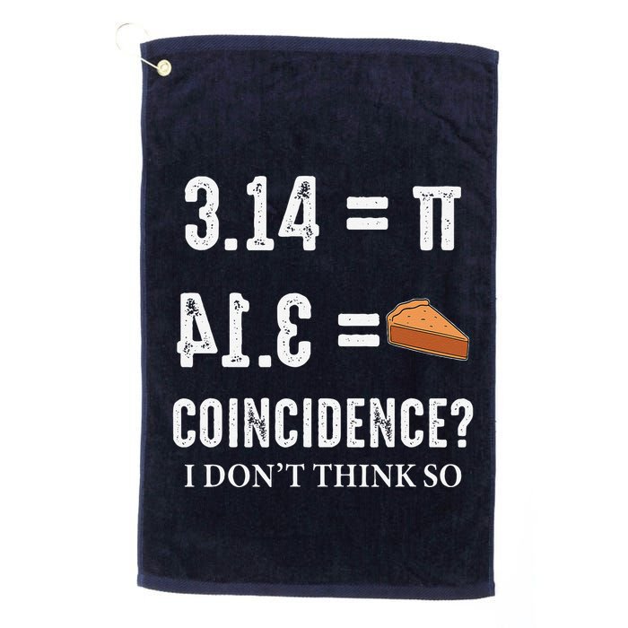 Funny Pi 314 = Pie Coincidence I Think Not Math Pun Golf Towel