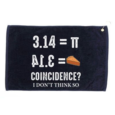 Funny Pi 314 = Pie Coincidence I Think Not Math Pun Grommeted Golf Towel