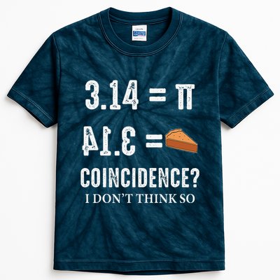 Funny Pi 314 = Pie Coincidence I Think Not Math Pun Kids Tie-Dye T-Shirt