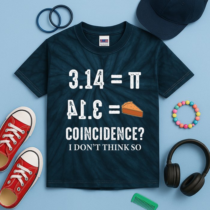 Funny Pi 314 = Pie Coincidence I Think Not Math Pun Kids Tie-Dye T-Shirt