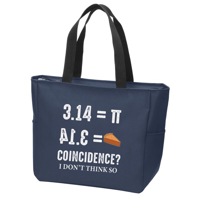 Funny Pi 314 = Pie Coincidence I Think Not Math Pun Zip Tote Bag