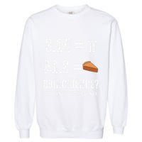 Funny Pi 314 = Pie Coincidence I Think Not Math Pun Garment-Dyed Sweatshirt