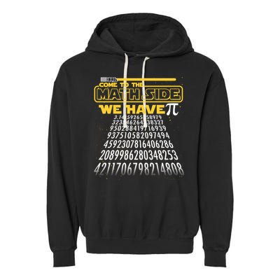 Funny Pi 3.14 Day Come To The Math Side We Have Pi Garment-Dyed Fleece Hoodie