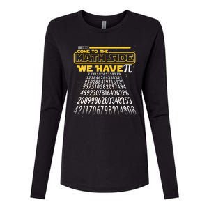 Funny Pi 3.14 Day Come To The Math Side We Have Pi Womens Cotton Relaxed Long Sleeve T-Shirt