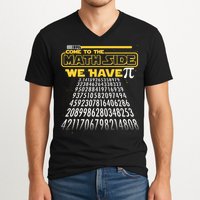 Funny Pi 3.14 Day Come To The Math Side We Have Pi V-Neck T-Shirt