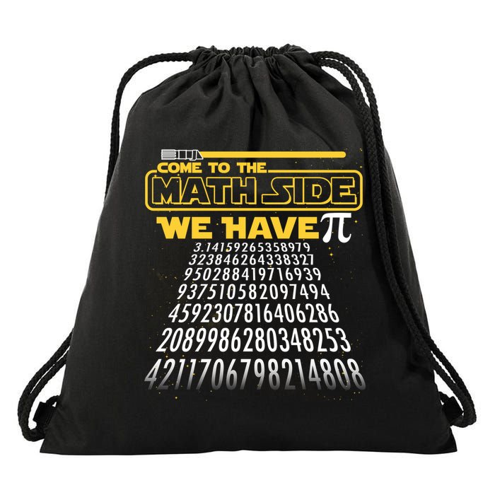 Funny Pi 3.14 Day Come To The Math Side We Have Pi Drawstring Bag