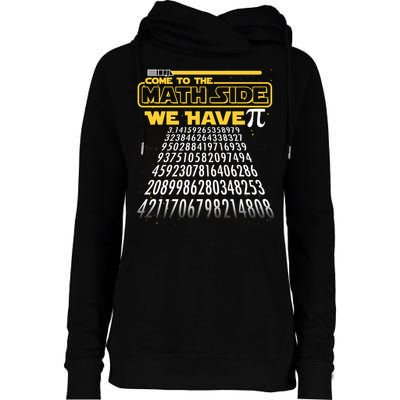 Funny Pi 3.14 Day Come To The Math Side We Have Pi Womens Funnel Neck Pullover Hood