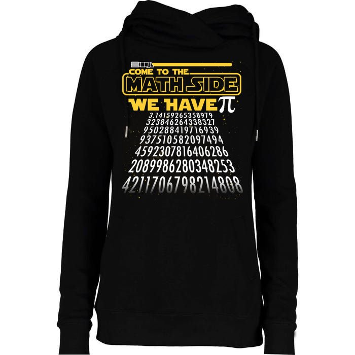 Funny Pi 3.14 Day Come To The Math Side We Have Pi Womens Funnel Neck Pullover Hood