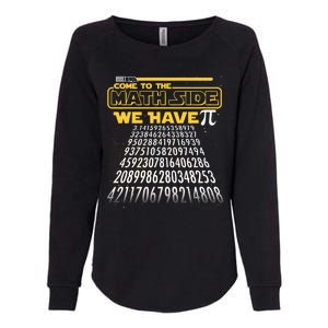 Funny Pi 3.14 Day Come To The Math Side We Have Pi Womens California Wash Sweatshirt