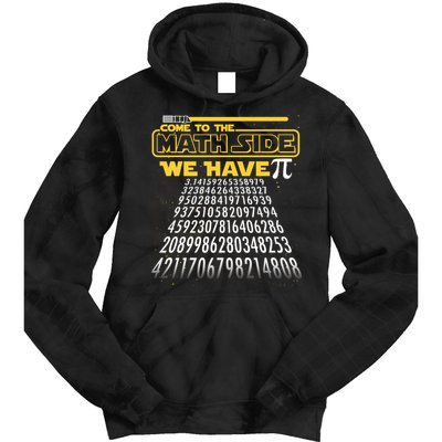 Funny Pi 3.14 Day Come To The Math Side We Have Pi Tie Dye Hoodie