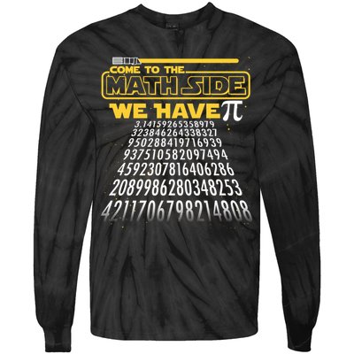 Funny Pi 3.14 Day Come To The Math Side We Have Pi Tie-Dye Long Sleeve Shirt