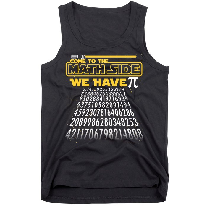 Funny Pi 3.14 Day Come To The Math Side We Have Pi Tank Top