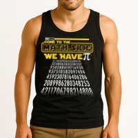 Funny Pi 3.14 Day Come To The Math Side We Have Pi Tank Top