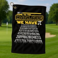 Funny Pi 3.14 Day Come To The Math Side We Have Pi Golf Towel
