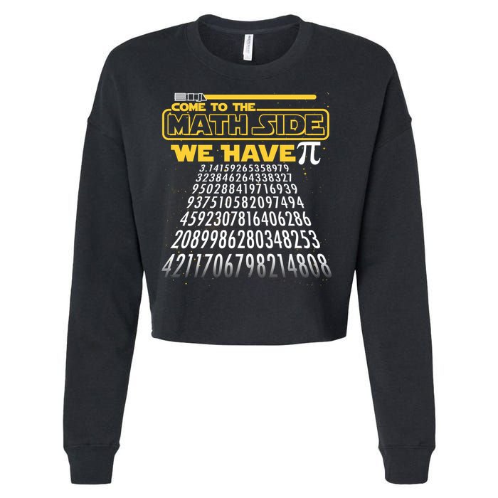 Funny Pi 3.14 Day Come To The Math Side We Have Pi Cropped Pullover Crew