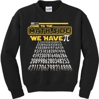 Funny Pi 3.14 Day Come To The Math Side We Have Pi Kids Sweatshirt