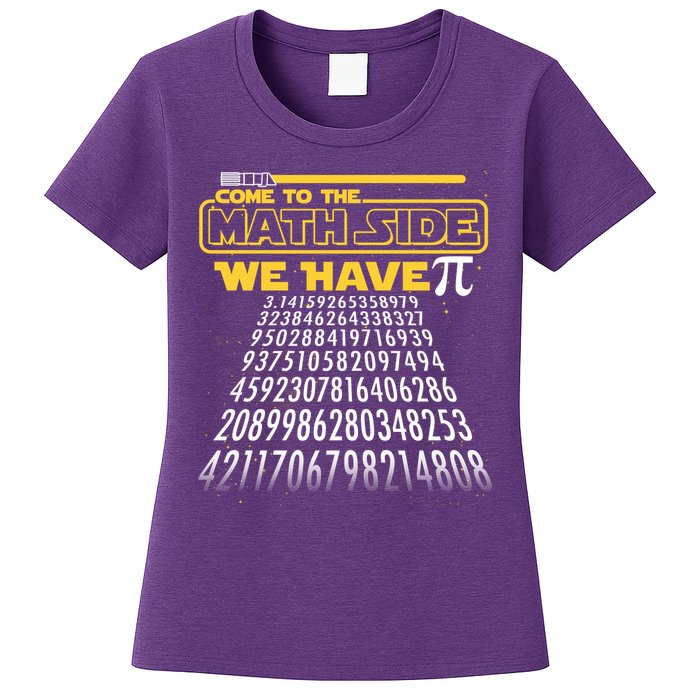 Funny Pi 3.14 Day Come To The Math Side We Have Pi Womens T-Shirt