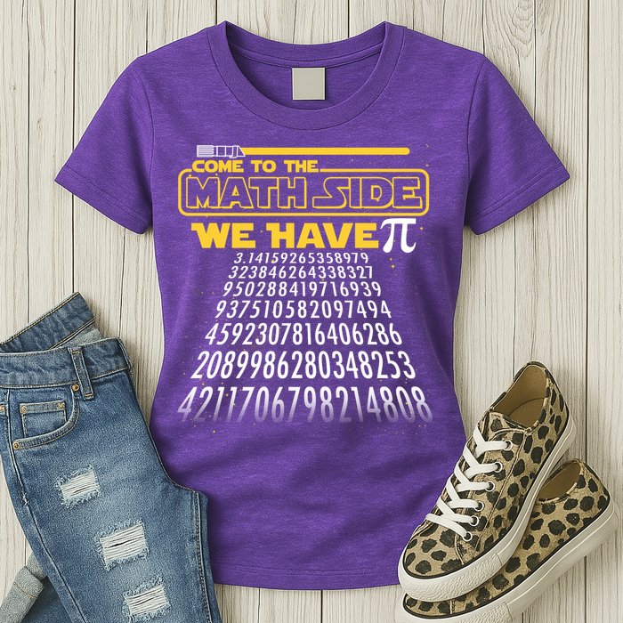 Funny Pi 3.14 Day Come To The Math Side We Have Pi Womens T-Shirt