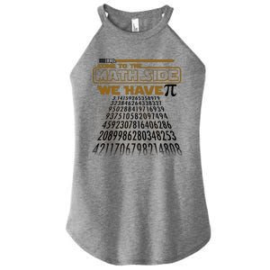 Funny Pi 3.14 Day Come To The Math Side We Have Pi Women's Perfect Tri Rocker Tank