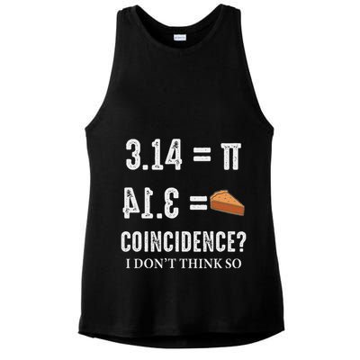 Funny Pi 314 = Pie Coincidence I Think Not Math Pun Ladies PosiCharge Tri-Blend Wicking Tank