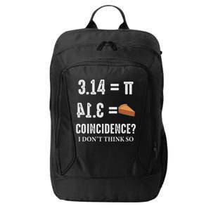 Funny Pi 314 = Pie Coincidence I Think Not Math Pun City Backpack