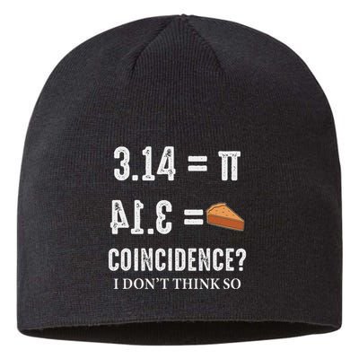 Funny Pi 314 = Pie Coincidence I Think Not Math Pun Sustainable Beanie