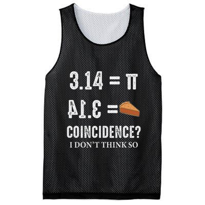 Funny Pi 314 = Pie Coincidence I Think Not Math Pun Mesh Reversible Basketball Jersey Tank