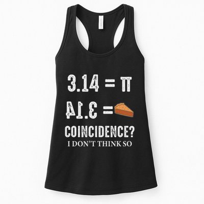 Funny Pi 314 = Pie Coincidence I Think Not Math Pun Womens Tank Top