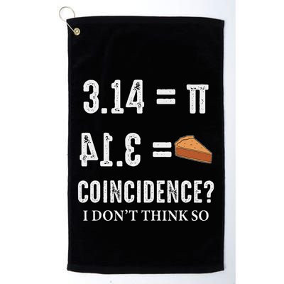 Funny Pi 314 = Pie Coincidence I Think Not Math Pun Golf Towel