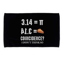 Funny Pi 314 = Pie Coincidence I Think Not Math Pun Microfiber Hand Towel