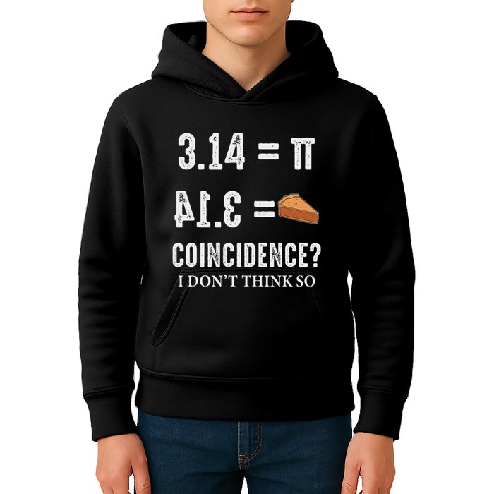 Funny Pi 314 = Pie Coincidence I Think Not Math Pun Kids Hoodie