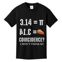 Funny Pi 314 = Pie Coincidence I Think Not Math Pun Kids T-Shirt